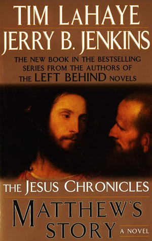 The Jesus Chronicles: Matthew’s Story