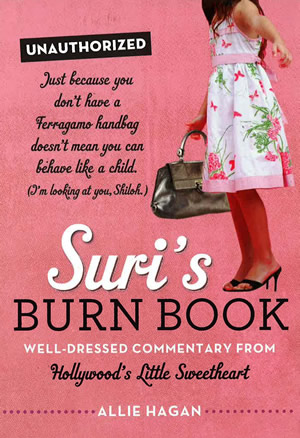 Suri’s Burn Book