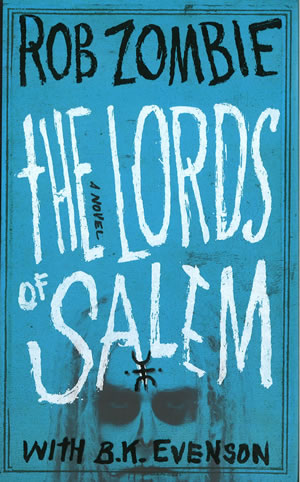 The Lords of Salem: A Novel